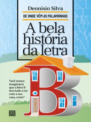 cover image of A bela história da letra B